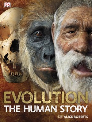 cover image of Evolution the Human Story